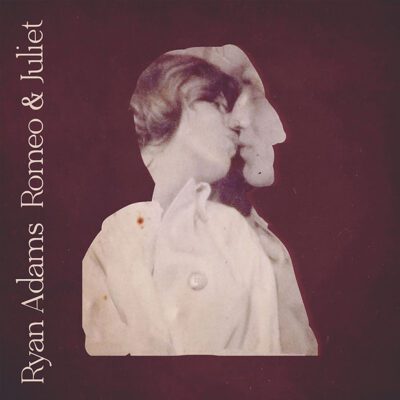 Ryan Adams Romeo and Juliet Album Artwork